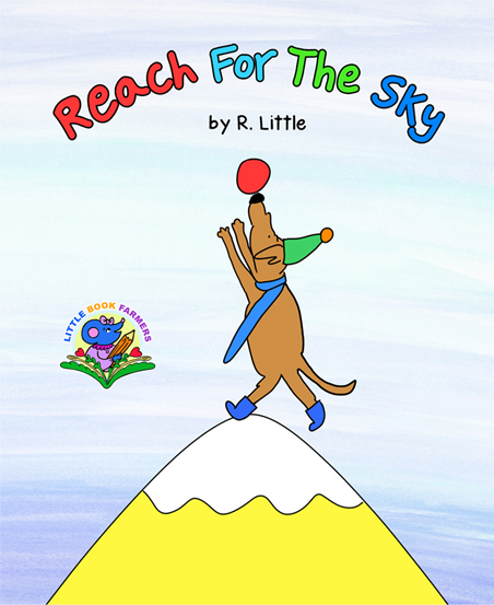 Reach for the Sky Children's picture Book